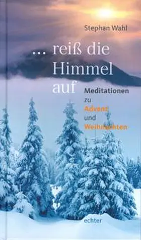 Wahl |  ... reiß die Himmel auf | eBook | Sack Fachmedien