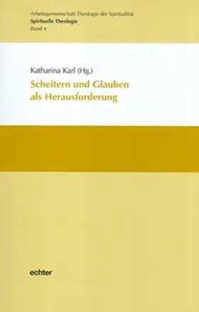 Karl / Fuchs |  Scheitern und Glauben als Herausforderung | eBook | Sack Fachmedien