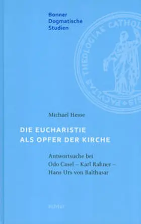 Hesse |  Die Eucharistie als Opfer der Kirche | eBook | Sack Fachmedien