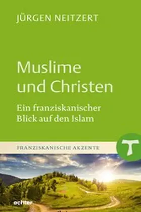 Neitzert |  Muslime und Christen | eBook | Sack Fachmedien