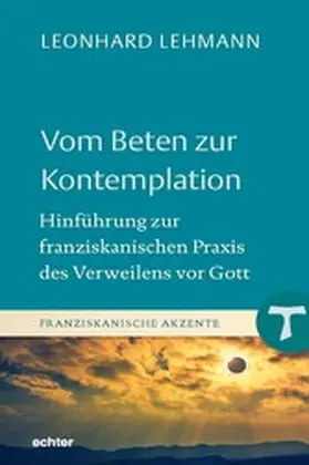 Lehmann |  Vom Beten zur Kontemplation | eBook | Sack Fachmedien