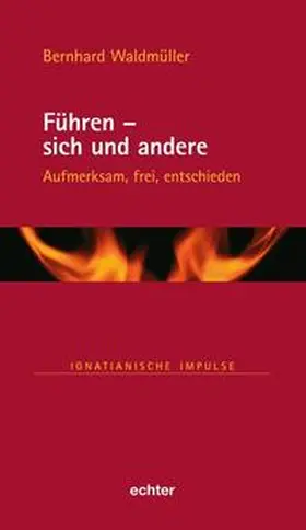 Waldmüller |  Führen – sich und andere | eBook | Sack Fachmedien