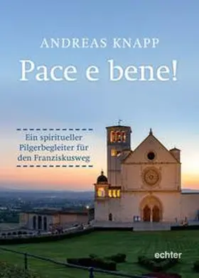 Knapp |  Pace e bene! | eBook | Sack Fachmedien