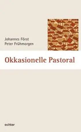 Först / Frühmorgen |  Okkasionelle Pastoral | eBook | Sack Fachmedien