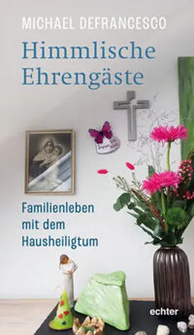 Defrancesco |  Himmlische Ehrengäste | eBook | Sack Fachmedien