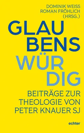 Fröhlich / Weiß |  Glaubenswürdig | Buch |  Sack Fachmedien