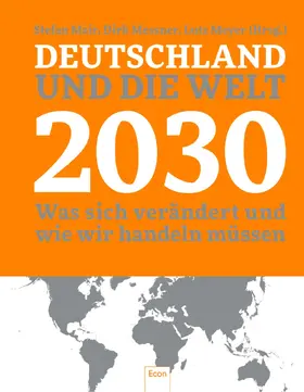 Mair / Messner / Meyer |  Deutschland und die Welt 2030 | Buch |  Sack Fachmedien