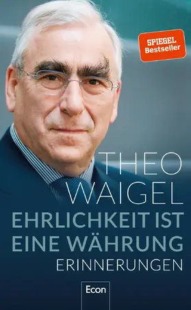 Waigel | Ehrlichkeit ist eine Währung | Buch | 978-3-430-21009-6 | www2.sack.de