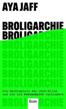 Jaff |  Broligarchie | Buch |  Sack Fachmedien