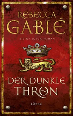 Gablé |  Der dunkle Thron - Band 4 | Buch |  Sack Fachmedien