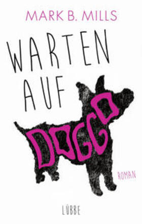 Mills |  Warten auf Doggo | Buch |  Sack Fachmedien