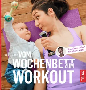 Afram |  Vom Wochenbett zum Workout | eBook | Sack Fachmedien