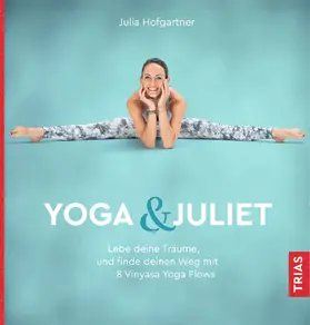 Hofgartner |  Yoga & Juliet | eBook | Sack Fachmedien