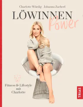 Würdig / Zacherl | Löwinnen Power | E-Book | sack.de