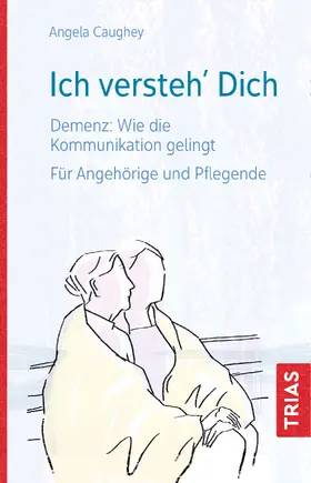 Caughey |  Ich versteh´ Dich | Buch |  Sack Fachmedien