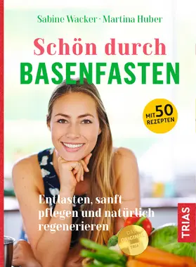 Wacker / Huber |  Schön durch Basenfasten | eBook | Sack Fachmedien
