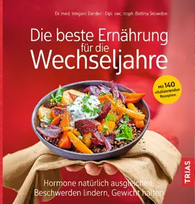 Zierden / Snowdon |  Die beste Ernährung für die Wechseljahre | Buch |  Sack Fachmedien