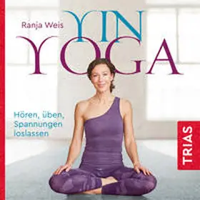 Weis | Yin Yoga | Sonstiges | 978-3-432-11236-7 | sack.de