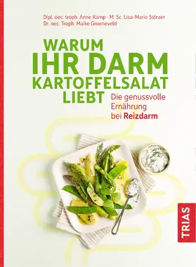 Kamp / Störzer / Groeneveld |  Warum Ihr Darm Kartoffelsalat liebt | Buch |  Sack Fachmedien