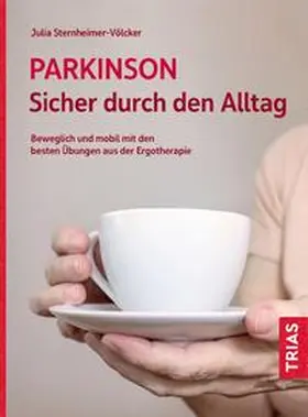 Sternheimer-Völcker | Parkinson. Sicher durch den Alltag | Buch | 978-3-432-11338-8 | sack.de