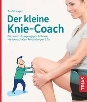 Fengler | Der kleine Knie-Coach | Buch | 978-3-432-11381-4 | www2.sack.de