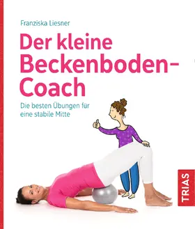 Liesner |  Der kleine Beckenboden-Coach | Buch |  Sack Fachmedien