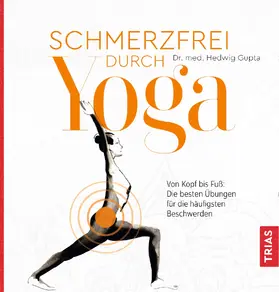 Gupta | Schmerzfrei durch Yoga | Buch | 978-3-432-11432-3 | sack.de