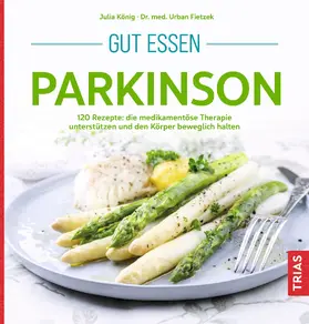 König |  Gut essen Parkinson | eBook | Sack Fachmedien