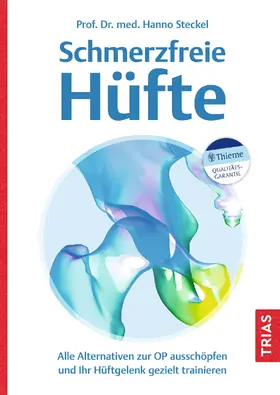 Steckel |  Schmerzfreie Hüfte | Buch |  Sack Fachmedien