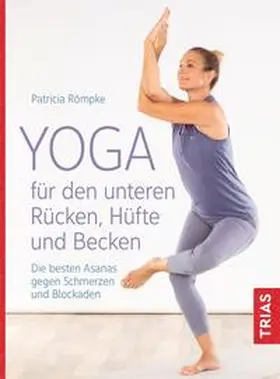 Römpke |  Yoga für den unteren Rücken, Hüfte und Becken | eBook | Sack Fachmedien