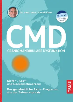 Kent |  CMD - Craniomandibuläre Dysfunktion | Buch |  Sack Fachmedien