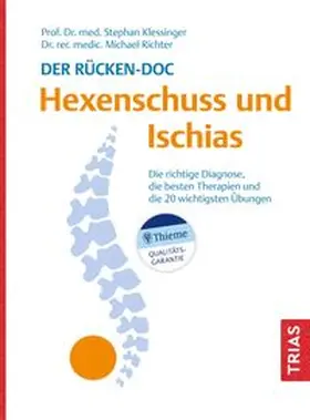 Klessinger / Richter |  Der Rücken-Doc: Hexenschuss und Ischias | Buch |  Sack Fachmedien