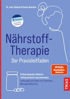 Orfanos-Boeckel | Nährstoff-Therapie - Der Praxisleitfaden | E-Book | sack.de
