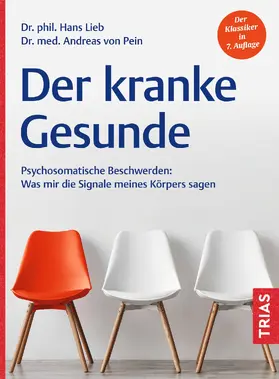 Lieb / von Pein |  Der kranke Gesunde | Buch |  Sack Fachmedien