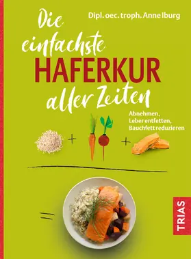 Iburg |  Die einfachste Haferkur aller Zeiten | Buch |  Sack Fachmedien
