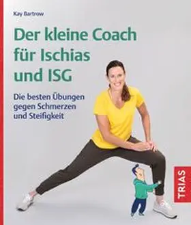 Bartrow |  Der kleine Coach für Ischias und ISG | eBook | Sack Fachmedien