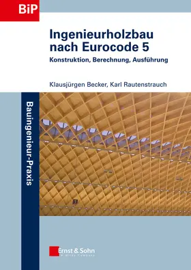 Becker / Rautenstrauch |  Ingenieurholzbau nach Eurocode 5 | Buch |  Sack Fachmedien