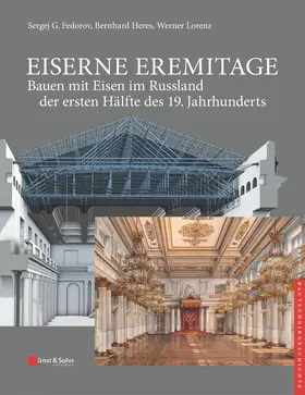 Fedorov / Heres / Lorenz |  Eiserne Eremitage | Buch |  Sack Fachmedien