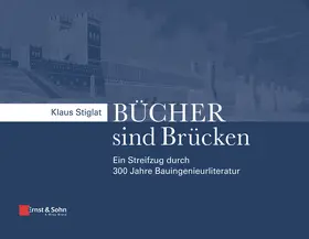 Stiglat |  Bucher sind Brucken | Buch |  Sack Fachmedien