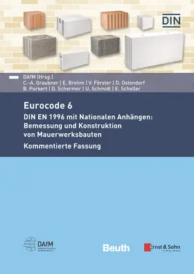 DGfM Service GmbH / Deutscher Ausschuss für Mauerwerk e.V. (DAfM) |  Eurocode 6 - DIN EN 1996 mit Nationalen Anhängen | Buch |  Sack Fachmedien