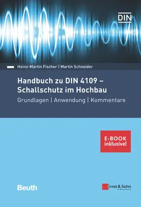 Fischer / Schneider |  Handbuch zu DIN 4109 - Schallschutz im Hochbau | Buch |  Sack Fachmedien