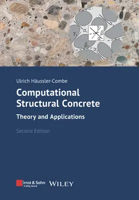 Häussler-Combe |  Computational Structural Concrete | Buch |  Sack Fachmedien