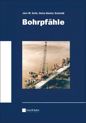 Seitz / Schmidt |  Bohrpfähle | Buch |  Sack Fachmedien