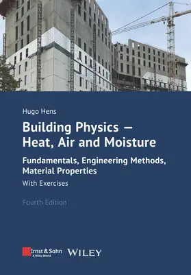 Hens |  Building Physics - Heat, Air and Moisture | Buch |  Sack Fachmedien