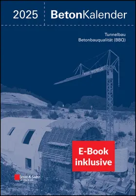 Bergmeister / Fingerloos / Wörner |  Beton-Kalender 2025 (2 Teile), (inkl. E-Book  als PDF) | Buch |  Sack Fachmedien