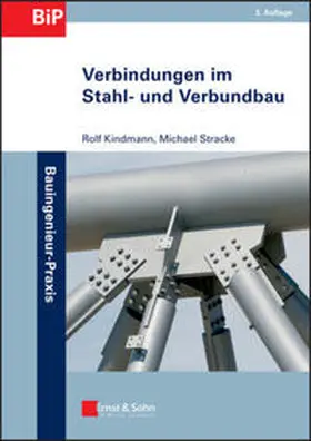 Kindmann / Stracke |  Verbindungen im Stahl- und Verbundbau | eBook | Sack Fachmedien