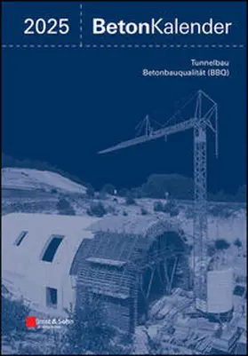 Bergmeister / Fingerloos / Wörner |  Beton-Kalender. Taschenbuch für Beton-, Stahlbeton und Spannbeton... / Beton-Kalender 2025 (2 Teile) | eBook | Sack Fachmedien