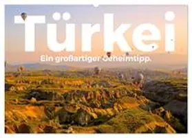 Scott / CALVENDO |  Türkei - Ein großartiger Geheimtipp. (Wandkalender 2025 DIN A2 quer), CALVENDO Monatskalender | Sonstiges |  Sack Fachmedien