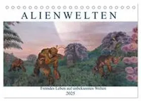 CALVENDO / Schröder |  Alienwelten (Tischkalender 2025 DIN A5 quer), CALVENDO Monatskalender | Sonstiges |  Sack Fachmedien