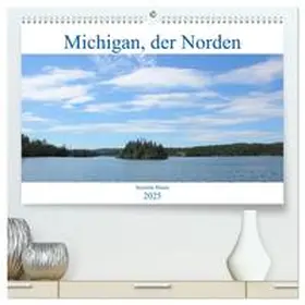 CALVENDO / Haase |  Michigan, der Norden (hochwertiger Premium Wandkalender 2025 DIN A2 quer), Kunstdruck in Hochglanz | Sonstiges |  Sack Fachmedien